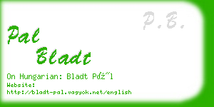 pal bladt business card